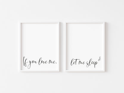 Set of 2 bedroom prints, if you love me let me sleep zzz bedroom home unframed wall art poster prints