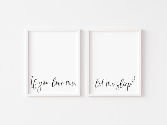Set of 2 bedroom prints, if you love me let me sleep zzz bedroom home unframed wall art poster prints
