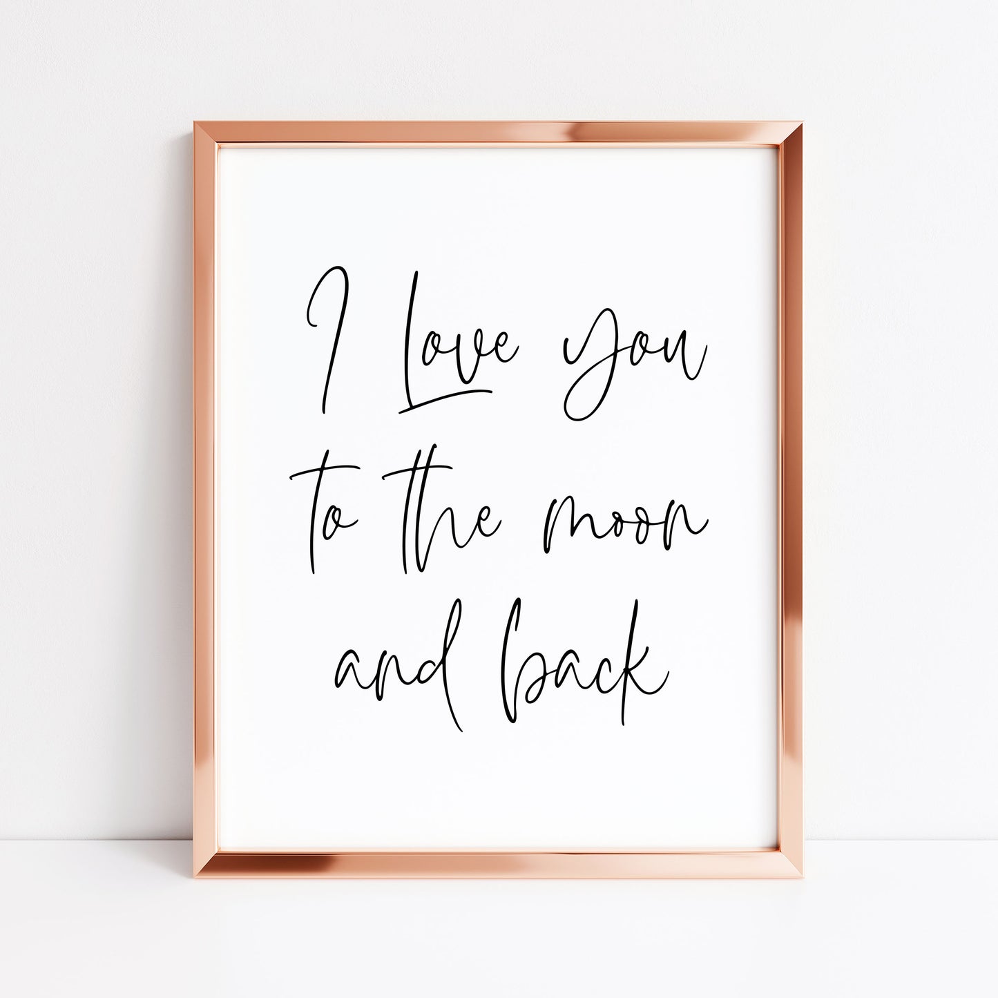 I Love you to the moon and back Bedroom Wall Art print (unframed)