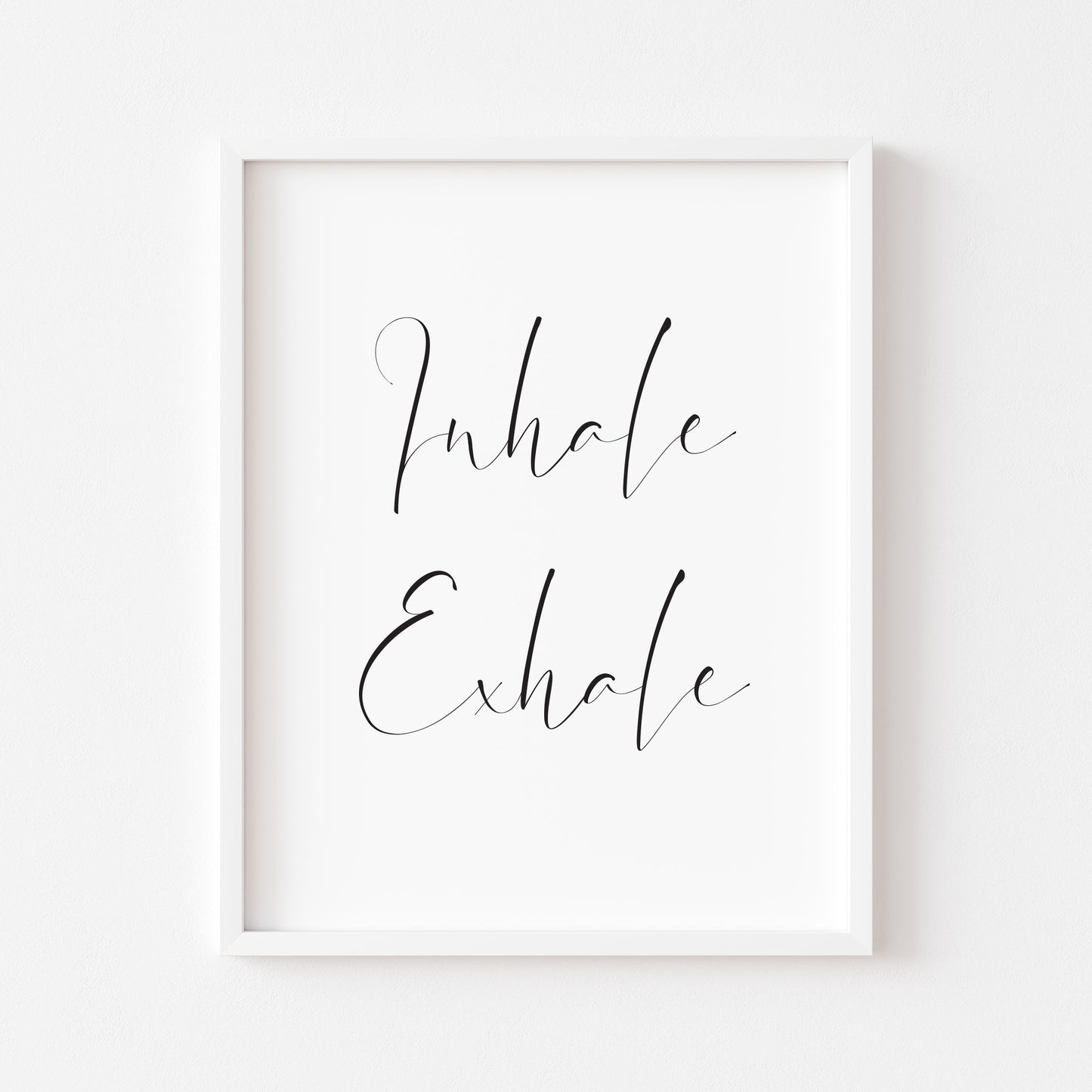 Inhale Exhale italics bathroom unframed poster print