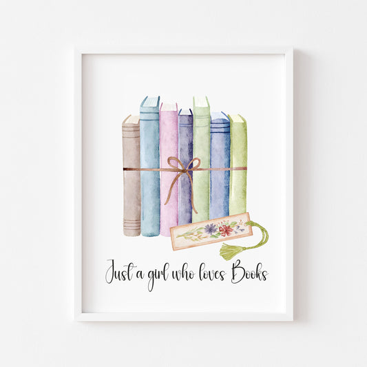 Book print, Just a girl who loves books, ribbon wrapped books & book mark reading Lover Wall Art (unframed)