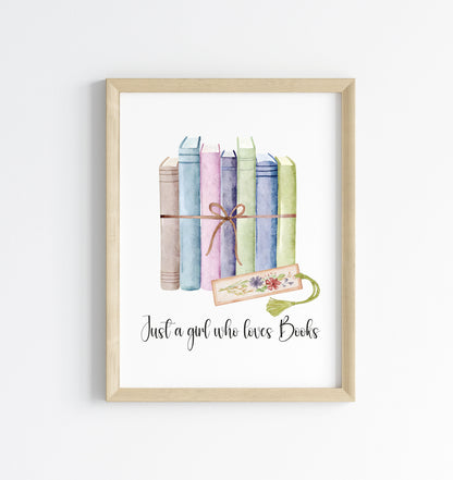 Book print, Just a girl who loves books, ribbon wrapped books & book mark reading Lover Wall Art (unframed)