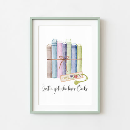 Book print, Just a girl who loves books, ribbon wrapped books & book mark reading Lover Wall Art (unframed)