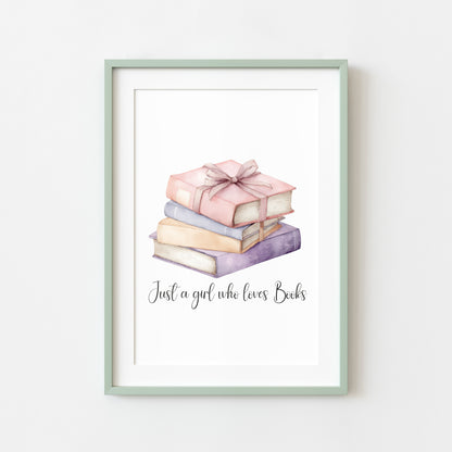 Book print, Just a girl who loves books, pink purple stack reading Lover Wall Art (unframed)