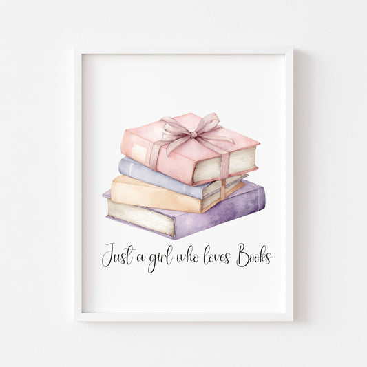Book print, Just a girl who loves books, pink purple stack reading Lover Wall Art (unframed)