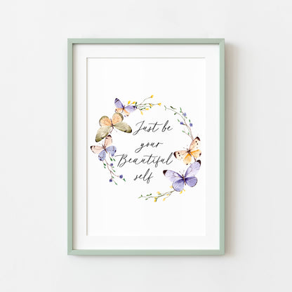 Just be your beautiful self pink purple butterfly wreath girls unframed wall art poster print nursery decor bedroom print, bedroom decor art