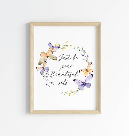 Just be your beautiful self pink purple butterfly wreath girls unframed wall art poster print nursery decor bedroom print, bedroom decor art