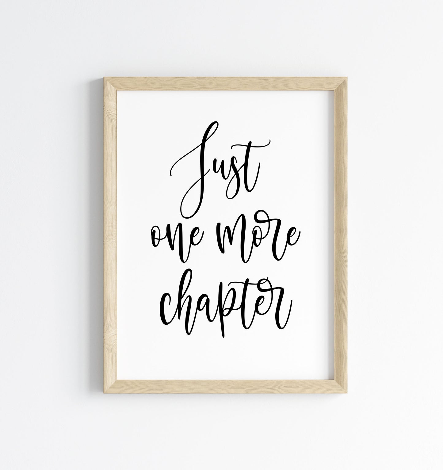 Book print, Just one more chapter quote script reading lover Wall Art (unframed)