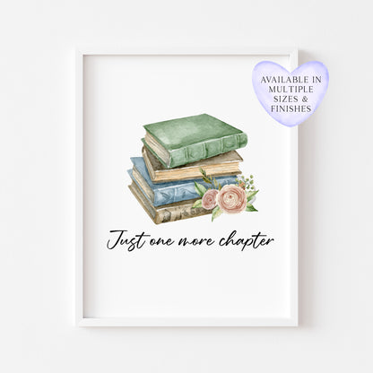 Just one more chapter, watercolour book stack green floral book lover bedroom office unframed wall art poster print