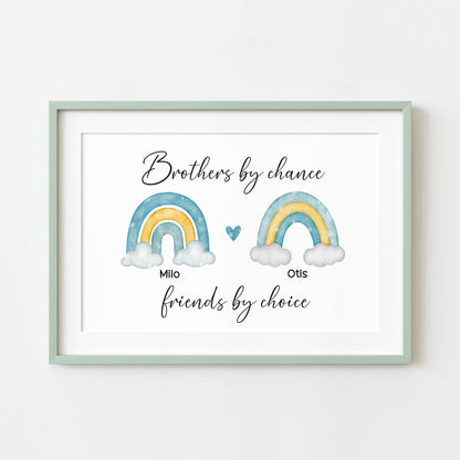 Brothers print, Brothers by chance, friends by choice personalised names rainbows blue green yellow unframed wall art