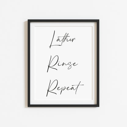 Lather rinse repeat bathroom typography bathroom unframed wall art poster print
