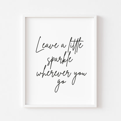 Leave a little sparkle motivational bedroom unframed wall art poster print