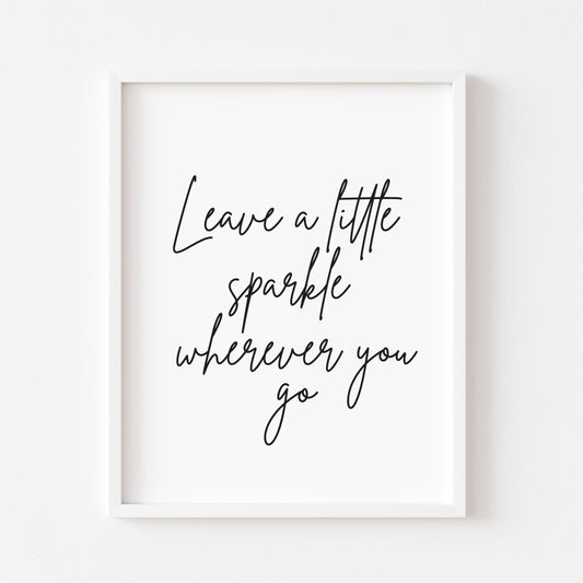 Leave a little sparkle motivational bedroom unframed wall art poster print