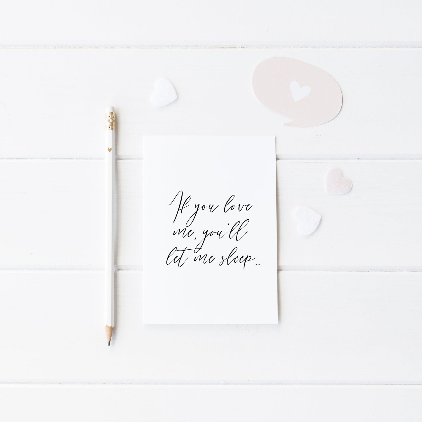 If you love me you'll let me sleep bedroom, guest room unframed wall art poster print