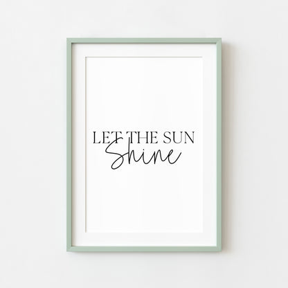 Let The Sun Shine summer print Minimalist Quote seasonal home Wall Art (unframed)