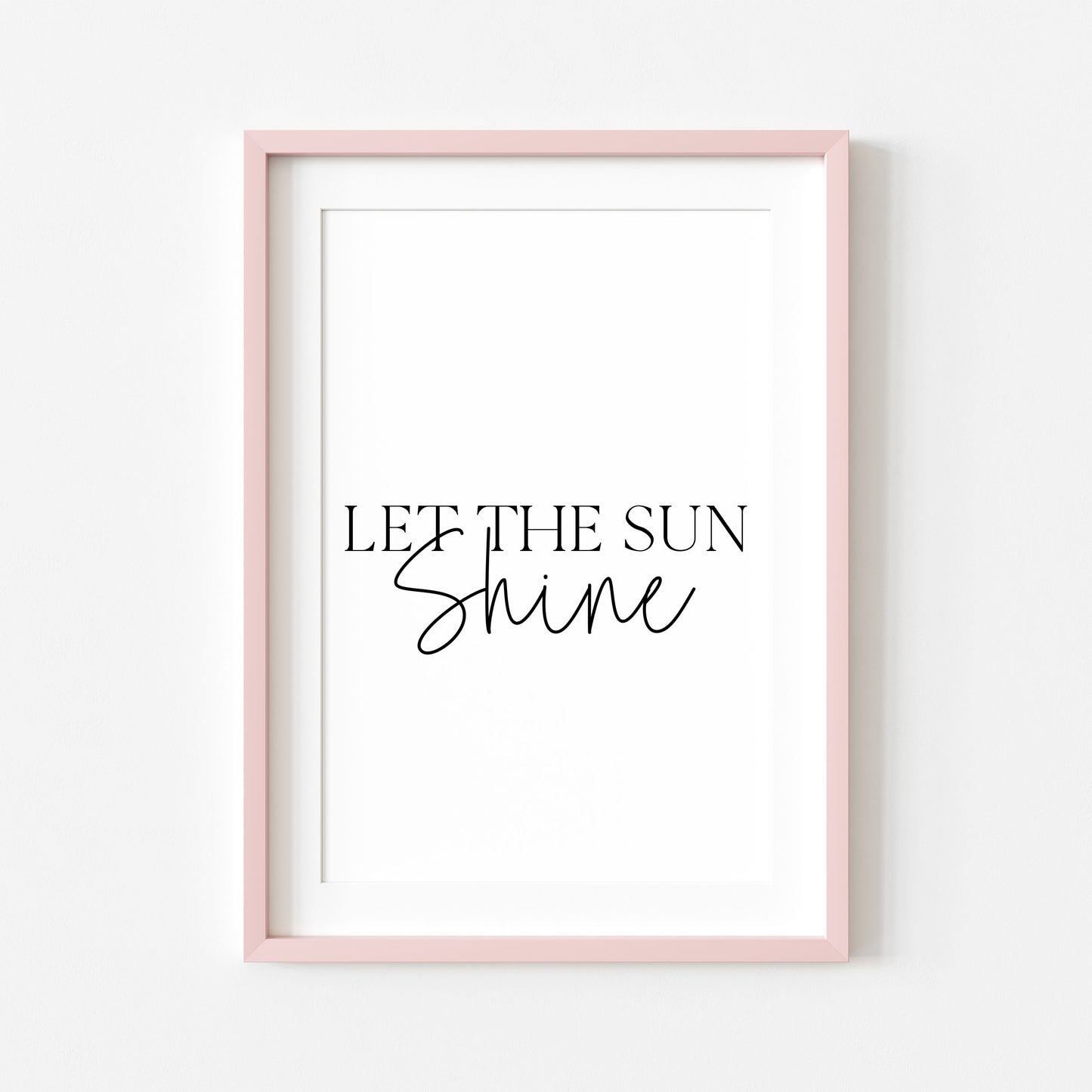 Let The Sun Shine summer print Minimalist Quote seasonal home Wall Art (unframed)