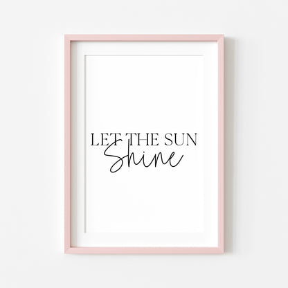 Let The Sun Shine summer print Minimalist Quote seasonal home Wall Art (unframed)