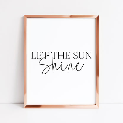 Let The Sun Shine summer print Minimalist Quote seasonal home Wall Art (unframed)
