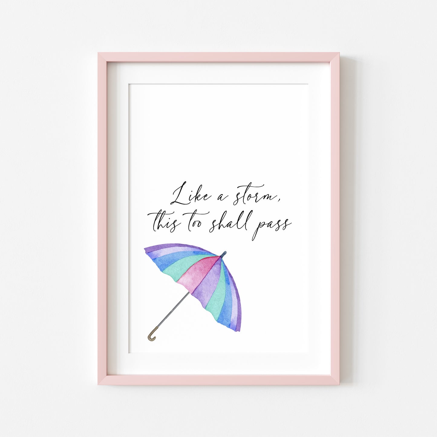 Like a storm this too shall pass inspirational motivating, gift for a friend, bedroom motivational home unframed wall art poster print