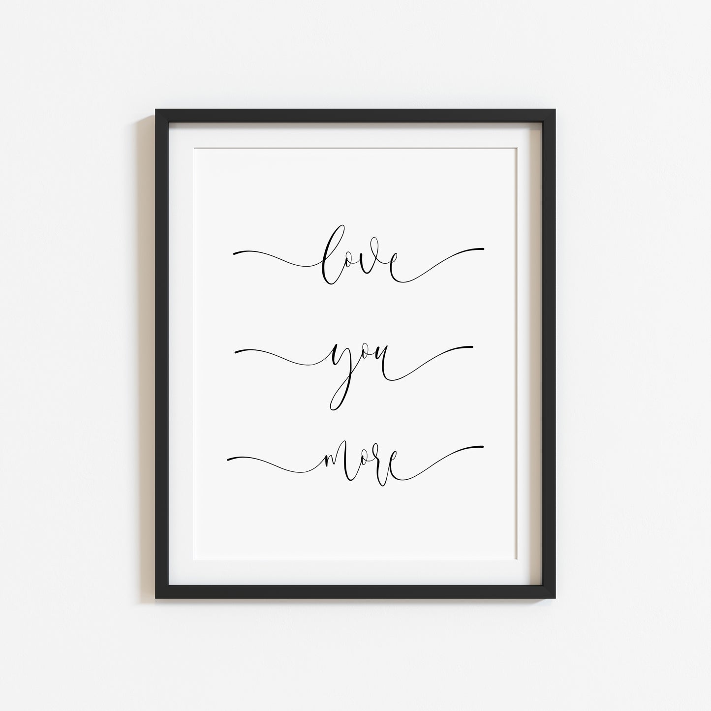 Love you more script bedroom home couples love quote unframed wall art poster print