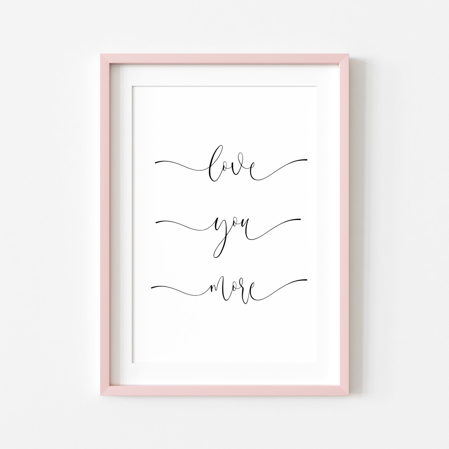 Love you more script bedroom home couples love quote unframed wall art poster print