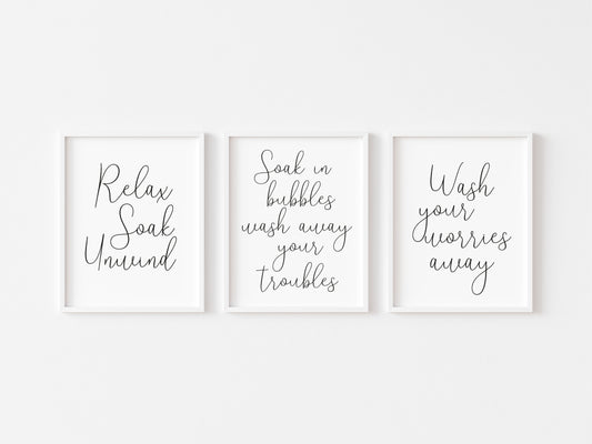 Set of 3 bathroom prints, relax soak unwind soak in bubbles wash away your troubles and wash your worries away unframed wall art poster prints