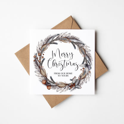 Merry Christmas festive brown & grey wreath from our home to yours Card (with Envelope)