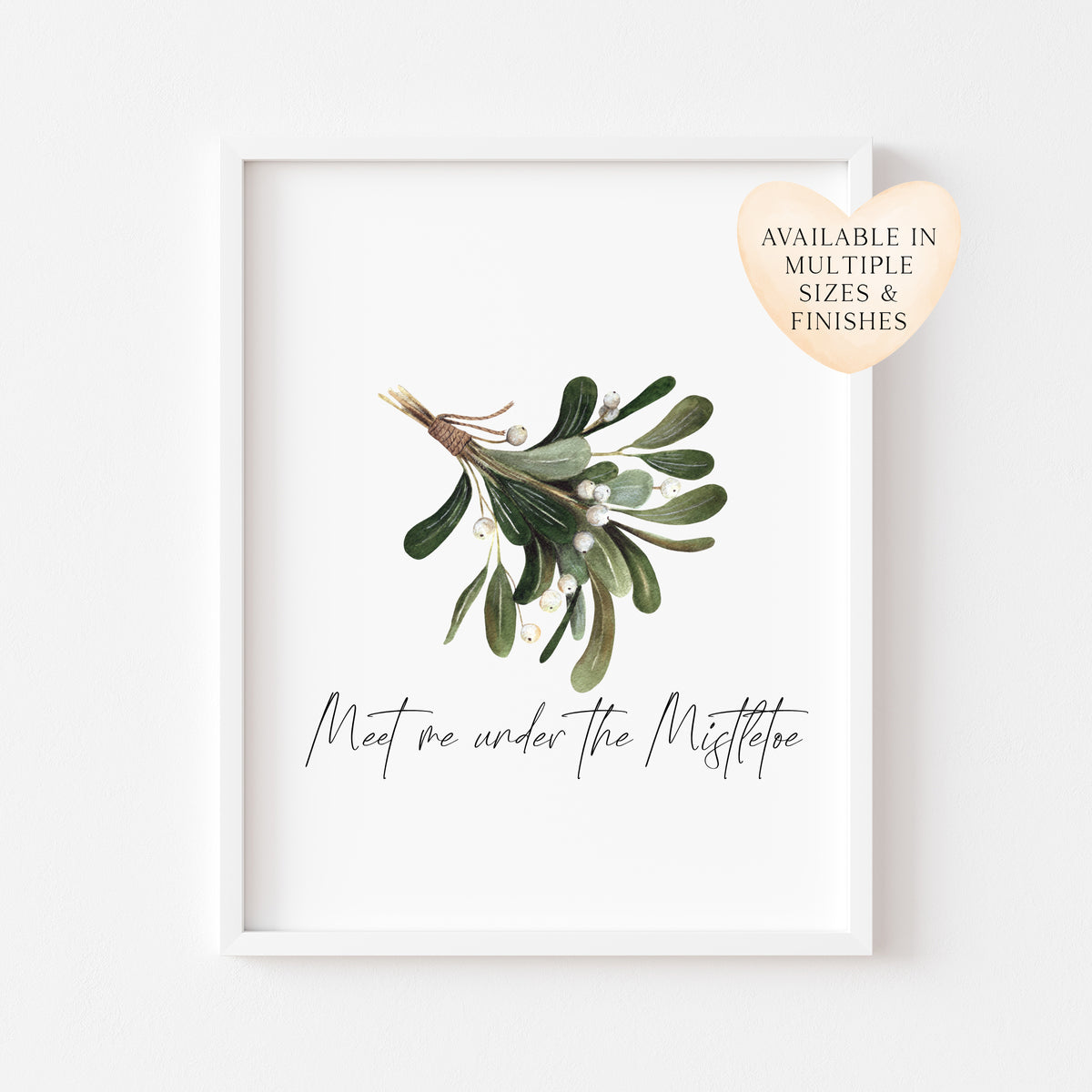 Meet me under the Mistletoe watercolour illustration xmas seasonal unframed wall art poster print