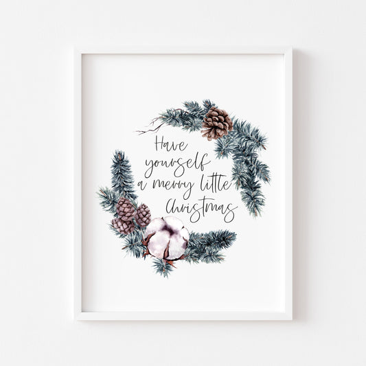 Have yourself a merry little christmas watercolour foliage wreath seasonal unframed wall art poster print