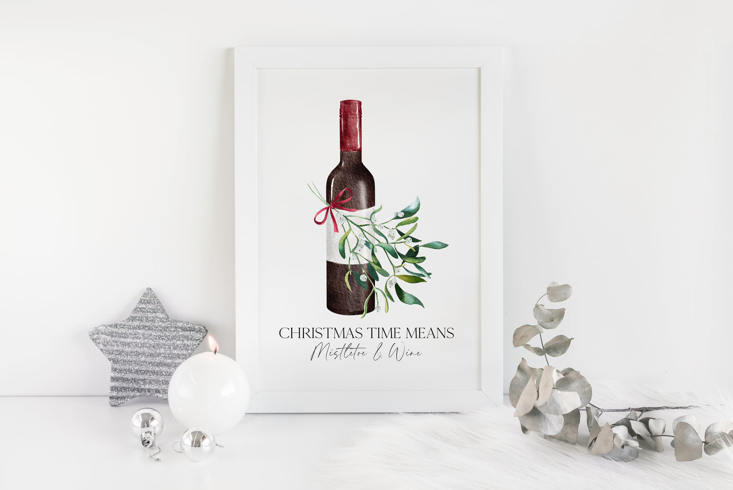 Christmas time means mistletoe and wine, watercolour illustration seasonal christmas kitchen unframed wall art poster print