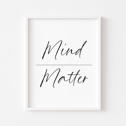 Mind over matter simplistic stylish typography motivational bedroom office unframed wall art poster print