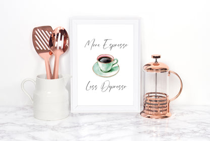 More Espresso less Depresso green pink coffee Print Funny Kitchen Wall Art (unframed)