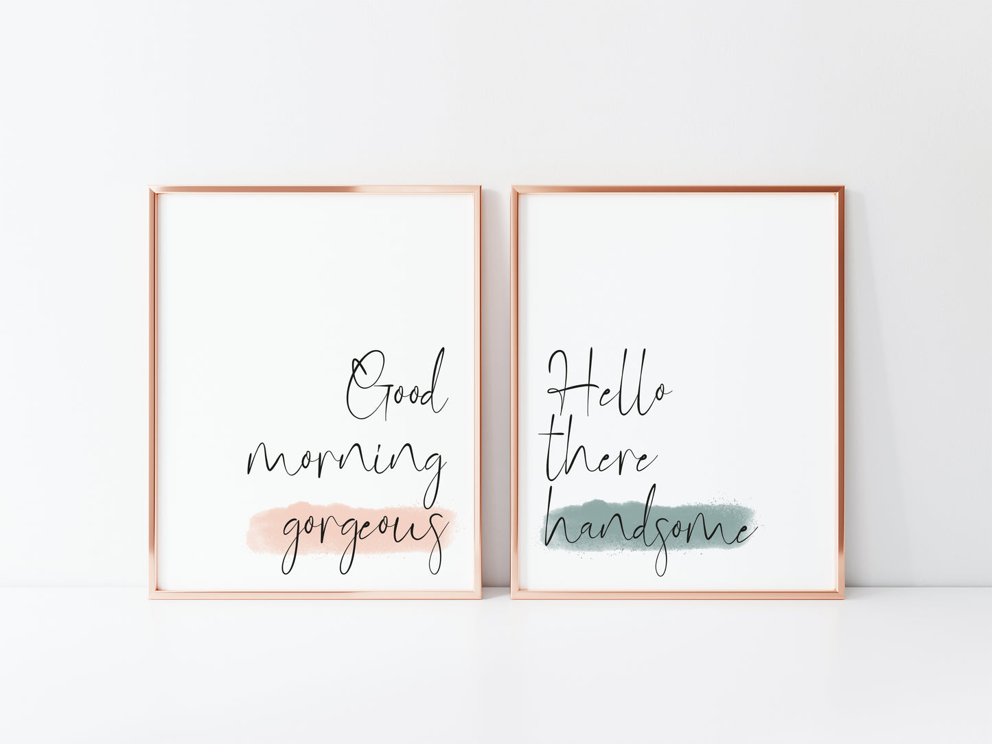 Good morning gorgeous & Hello handsome pink & green watercolour set of 2 bedroom home unframed wall art poster prints