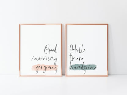 Good morning gorgeous & Hello handsome pink & green watercolour set of 2 bedroom home unframed wall art poster prints