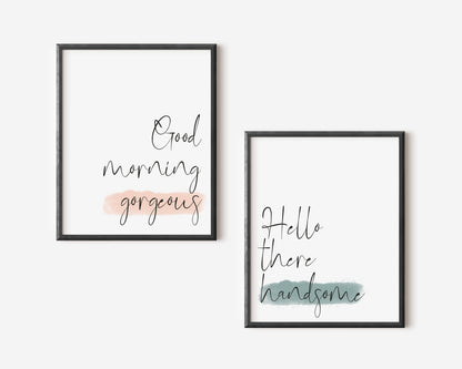 Good morning gorgeous & Hello handsome pink & green watercolour set of 2 bedroom home unframed wall art poster prints