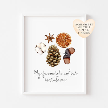 My favourite colour is Autumn, favourites watercolour seasonal unframed wall art poster print