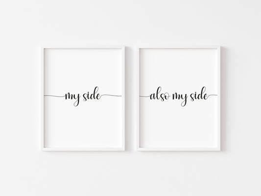 Set of 2 prints, my side and also my side funny bedroom borderless unframed wall art poster prints