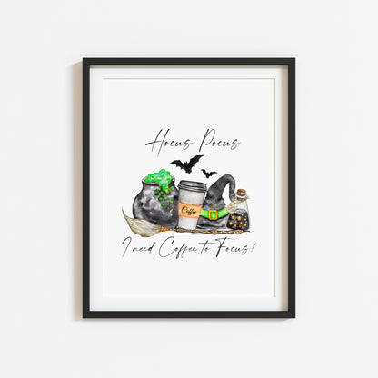 Hocus Pocus I need Coffee to focus! kitchen halloween illustration unframed wall art poster print