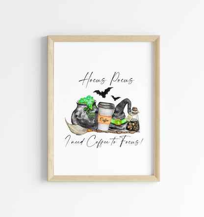 Hocus Pocus I need Coffee to focus! kitchen halloween illustration unframed wall art poster print