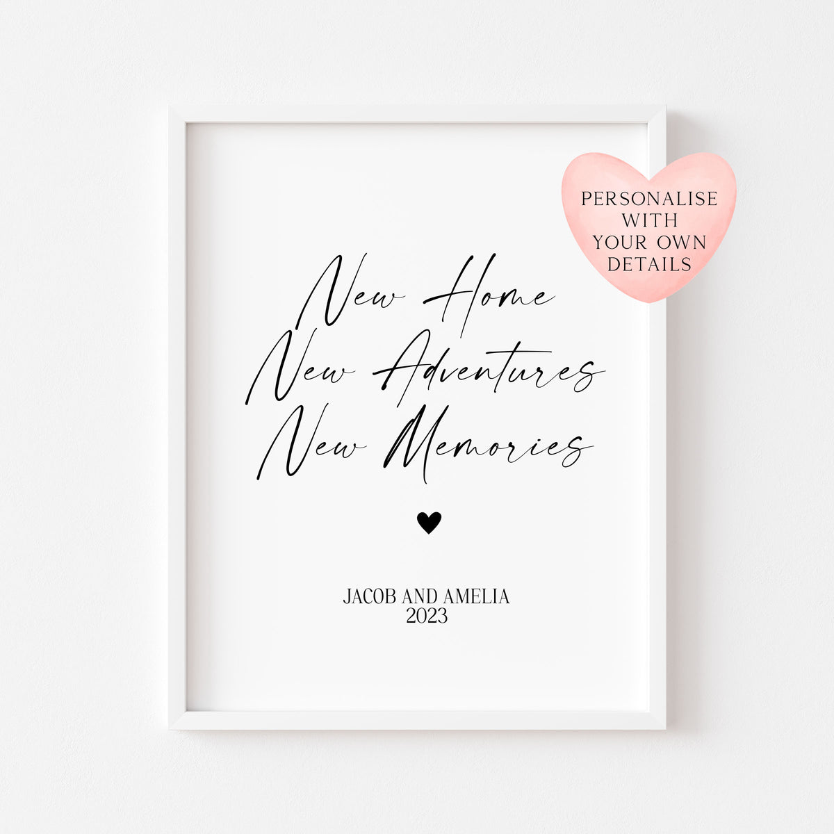 Personalised couples print, new home, new adventures new memories unframed wall art poster print