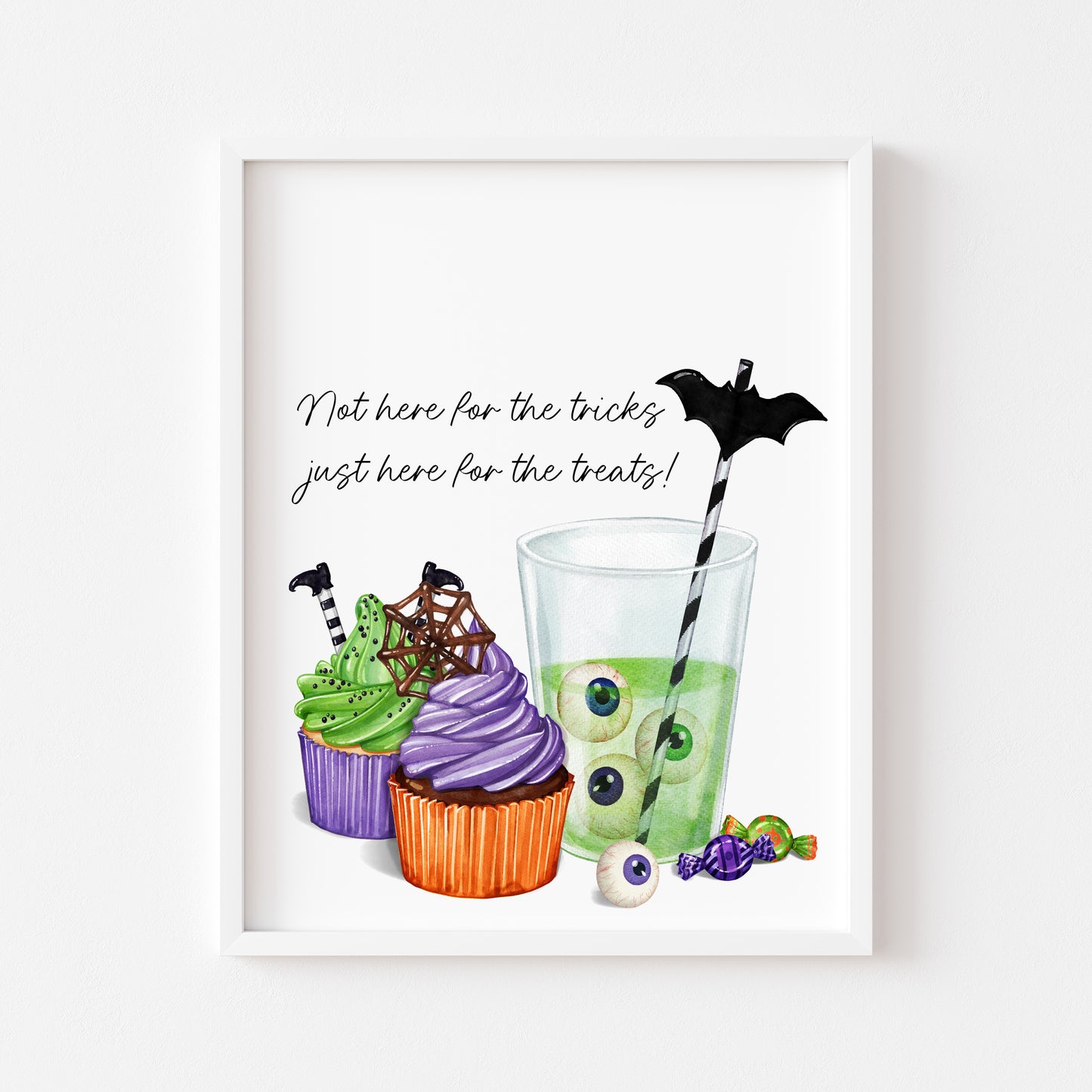 Not here for the tricks, just here for the treats! halloween sweet treats watercolour seasonal halloween party sign unframed wall art poster print