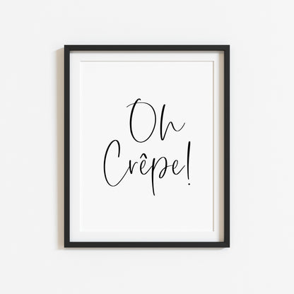 Oh Crepe! funny and stylish kitchen unframed wall art poster print