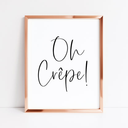 Oh Crepe! funny and stylish kitchen unframed wall art poster print