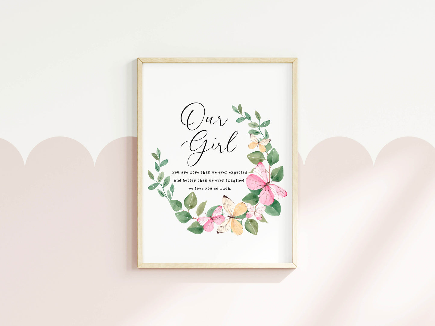 Our girl pink and green butterfly wreath, more than we expected quote unframed wall art poster print nursery decor, girls nursery prints