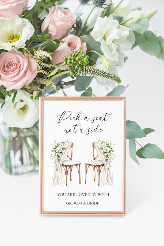 Pick a seat not a side wedding sign White Roses & chairs Botanical unframed print