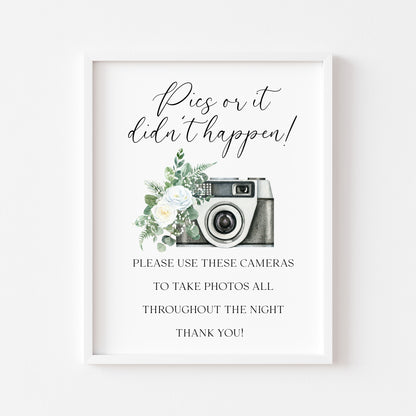 Pics or it didn't happen wedding Sign black & white camera White Roses Botanical unframed print