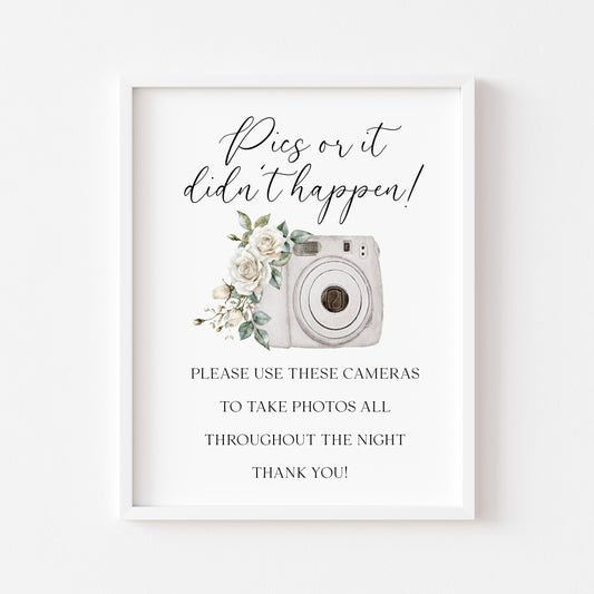 Pics or it didn't happen wedding Sign grey camera White Roses Botanical unframed print