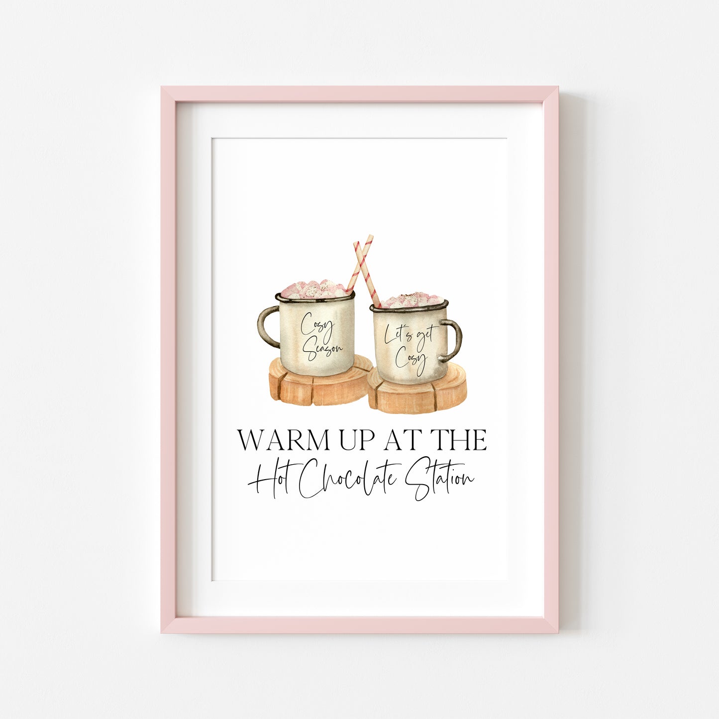 Hot chocolate print,warm up at the hot chocolate station pink marshmallows sign unframed wall art poster print