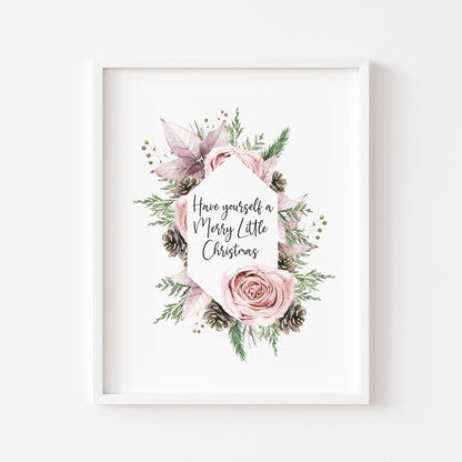 Have yourself a Merry Little Christmas pink rose, and pine cone christmas wreath seasonal unframed wall art poster print