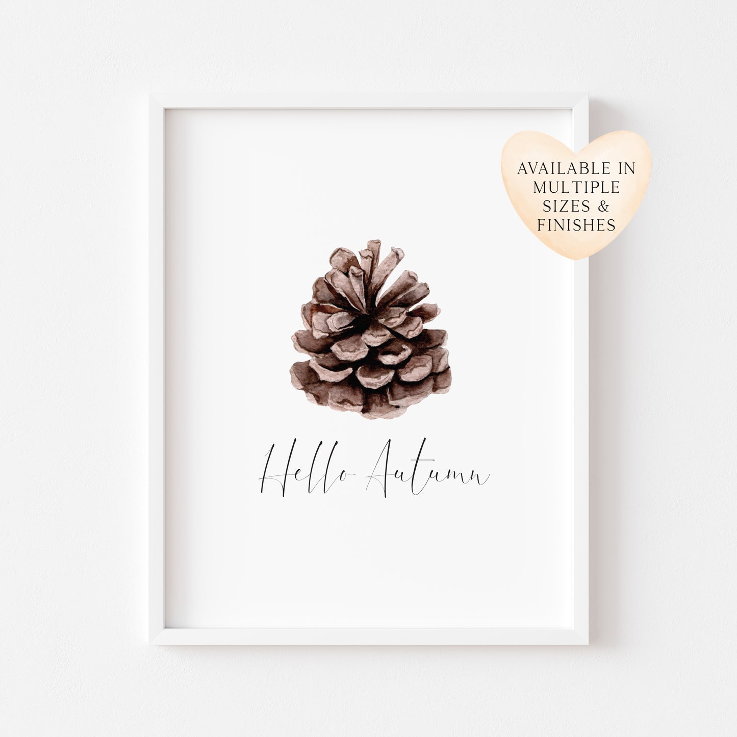 Hello Autumn watercolour pine cone seasonal fall unframed wall art poster print